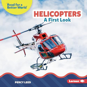 Helicopters (A First Look) by Percy Leed, 9781728491448