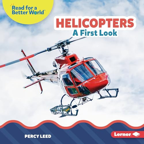 Helicopters (A First Look) by Percy Leed, 9781728491448