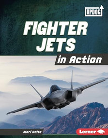 Fighter Jets in Action by Mari Bolte, 9781728491691