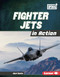 Fighter Jets in Action by Mari Bolte, 9781728491691