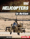 Helicopters in Action by Mari Bolte, 9781728491707