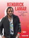 Kendrick Lamar (Platinum Rap Artist) by Heather E. Schwartz, 9781728491745