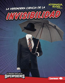 La verdadera ciencia de la invisibilidad (The Real Science of Invisibility) (Spanish Edition) by Christina Hill, 9781728491806