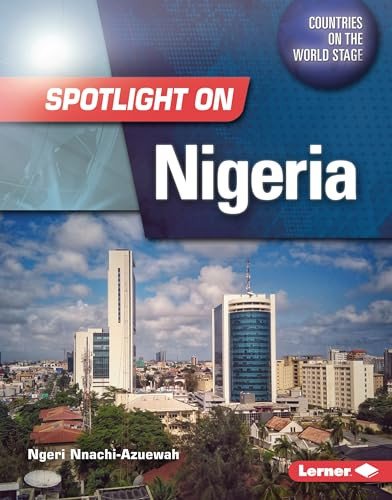 Spotlight on Nigeria by Ngeri Nnachi-Azuewah, 9781728492018