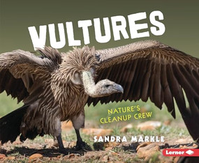 Vultures (Nature's Cleanup Crew) - 9781728499932 by Sandra Markle, 9781728499932
