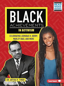 Black Achievements in Activism (Celebrating Leonidas H. Berry, Marley Dias, and More) - 9781728499956 by Dr. Artika R. Tyner, 9781728499956