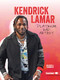 Kendrick Lamar (Platinum Rap Artist) - 9798765602942 by Heather E. Schwartz, 9798765602942