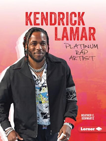 Kendrick Lamar (Platinum Rap Artist) - 9798765602942 by Heather E. Schwartz, 9798765602942