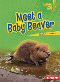 Meet a Baby Beaver - 9798765603215 by Heather E. Schwartz, 9798765603215