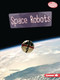 Space Robots - 9798765603703 by Liz Sonneborn, 9798765603703