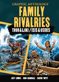 Family Rivalries (The Legends of Thor & Loki and Isis & Osiris) by Jeff Limke, Ron Randall, David Witt, 9798765607848