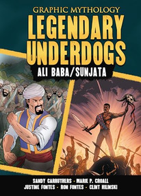 Legendary Underdogs (The Legends of Ali Baba and Sunjata) by Marie P. Croall, Justine Fontes, Ron Fontes, Sandy Carruthers, Clint Hilinski, 9798765607862
