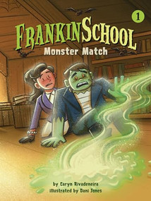 Monster Match (Book 1) by Caryn Rivadeneira, Dani Jones, 9781643712413