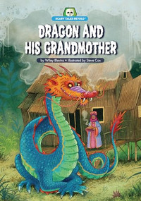 Dragon and His Grandmother by Wiley Blevins, Steve Cox, 9781643712147
