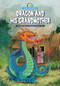 Dragon and His Grandmother by Wiley Blevins, Steve Cox, 9781643712147