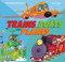 Trains, Boats, and Planes by Michelle Robinson, Jez Tuya, 9798765608302