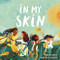 In My Skin by Morgan Christie, Martina Stuhlberger, 9781915244543