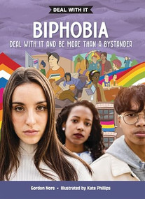 Biphobia (Deal with it and be more than a bystander) by Gordon Nore, Kate Phillips, 9781459417212