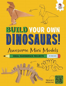 Awesome Mini Models (Small and Cool Dinos That Roamed the Earth) by Rob Ives, 9781915461247