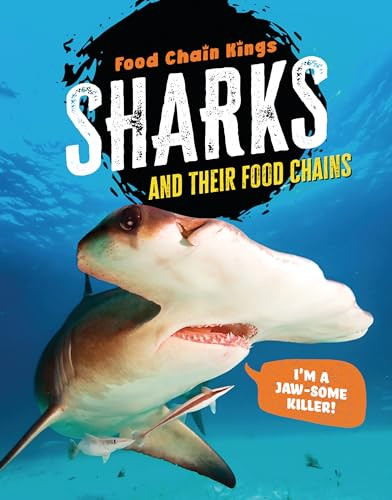 Sharks (And Their Food Chains) by Katherine Eason, 9781915153722