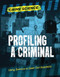 Profiling a Criminal (Using Science to Seek Out Suspects) by Sarah Eason, 9781915153890