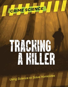 Tracking a Killer (Using Science to Solve Homicides) by Sarah Eason, 9781915153883