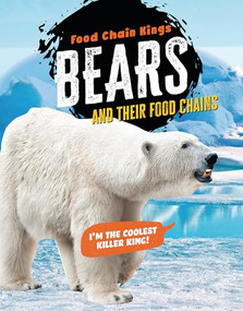 Bears (And Their Food Chains) - 9781915761347 by Katherine Eason, 9781915761347