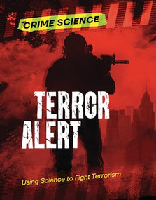 Terror Alert (Using Science to Fight Terrorism) - 9781915761446 by Sarah Eason, 9781915761446