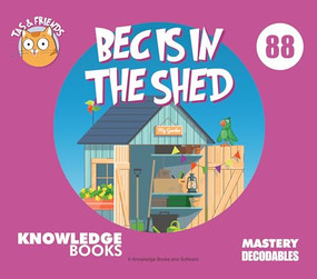 Bec Is in the Shed (Book 88) by William Ricketts, Dean Maynard, 9781761271083