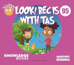 Look! Bec Is with Tas (Book 95) by William Ricketts, Dean Maynard, 9781761271151