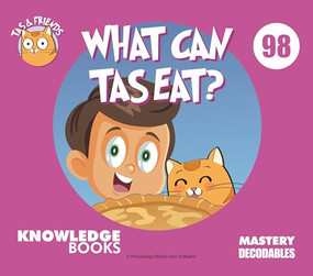 What Can Tas Eat? (Book 98) by William Ricketts, Dean Maynard, 9781761271182