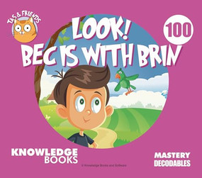 Look! Bec Is with Brin (Book 100) by William Ricketts, Dean Maynard, 9781761271205