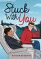 Stuck with You - 9781459417205 by 'Nathan Burgoine, 9781459417205