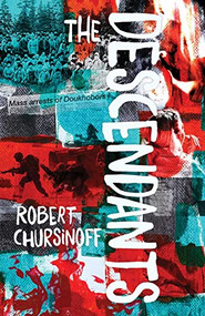 The Descendants by Robert Chursinoff, 9780889714403