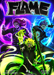 Flame, volume 3 by Everett Montgomery, Jalisha McCoy, 9798986157658