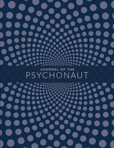 Journal of the Psychonaut by M.A.P.S., 9798985012231