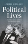 Political Lives by Chris Wallace, 9781742237497