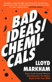 Bad Ideas\Chemicals - 9781912681792 by Lloyd Markham, 9781912681792