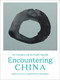 Encountering China (New Zealanders and the People's Republic) by Duncan Campbell, 9781991016157