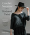Crochet Sweaters with a Textured Twist (15 Timeless Patterns for Gorgeous Handcrafted Garments) by Linda Skuja, 9781645677314