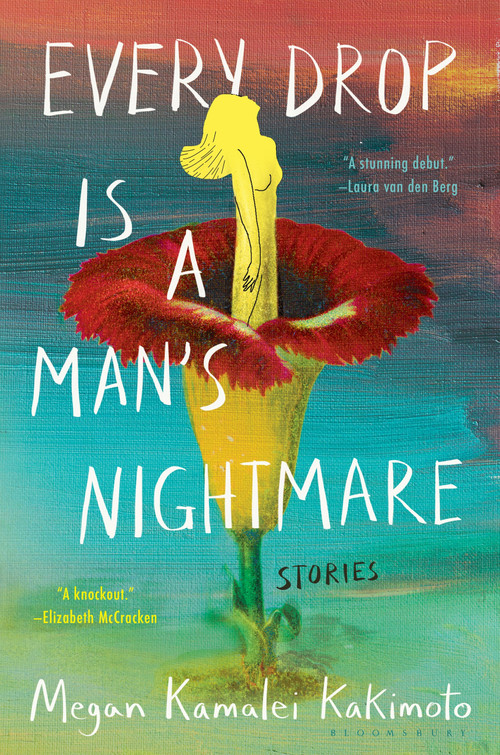 Every Drop Is a Man's Nightmare by Megan Kamalei Kakimoto, 9781639731169
