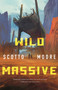 Wild Massive - 9781250767752 by Scotto Moore, 9781250767752