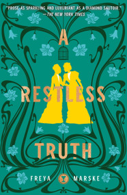 A Restless Truth - 9781250831897 by Freya Marske, 9781250831897