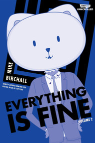 Everything is Fine, Vol. 2 (A WEBTOON Unscrolled Graphic Novel) - 9781990778780 by Mike Birchall, 9781990778780