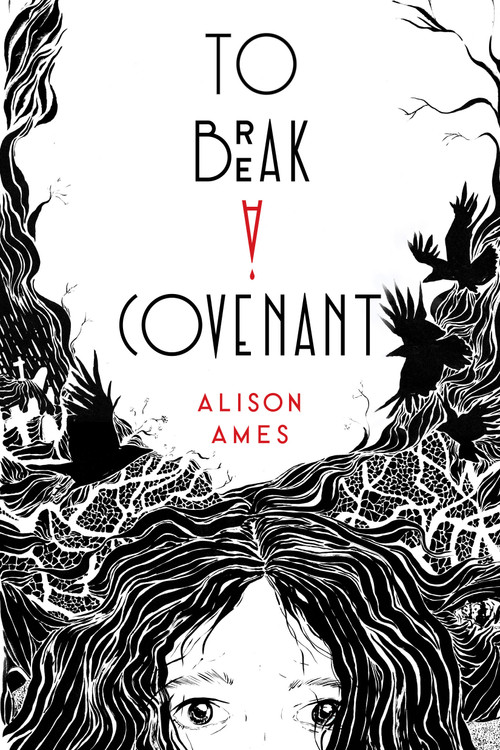 To Break a Covenant - 9781645677925 by Alison Ames, 9781645677925