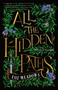 All the Hidden Paths by Foz Meadows, 9781250829306