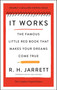 It Works: The Complete Original Edition (The Famous Little Red Book That Makes Your Dreams Come True) by R. H. Jarrett, 9781250897787