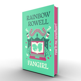 Fangirl: A Novel: 10th Anniversary Collector's Edition by Rainbow Rowell, 9781250907134