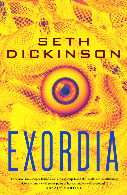 Exordia by Seth Dickinson, 9781250233011