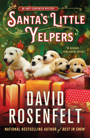 Santa's Little Yelpers (An Andy Carpenter Mystery) - 9781250828835 by David Rosenfelt, 9781250828835